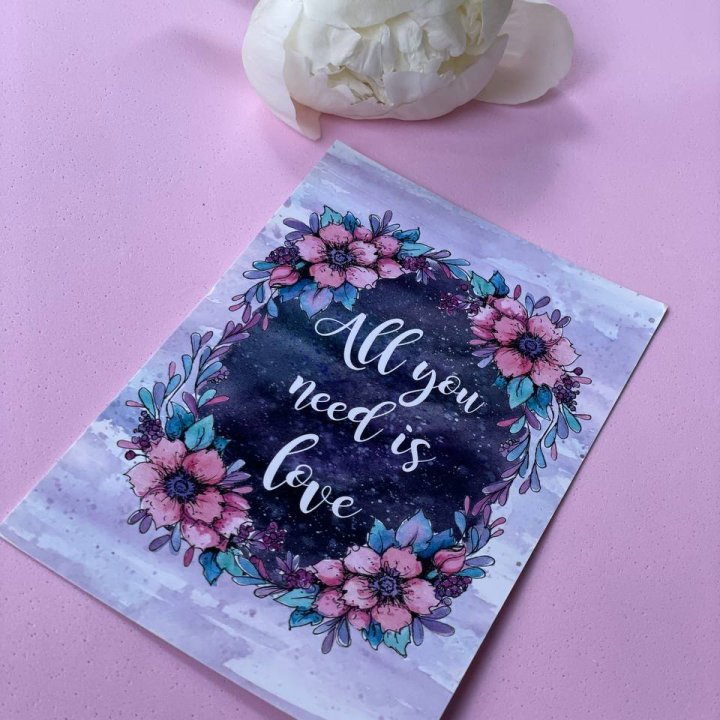 Открытка к букету "Все, что тебе нужно - это любовь" в Рязани